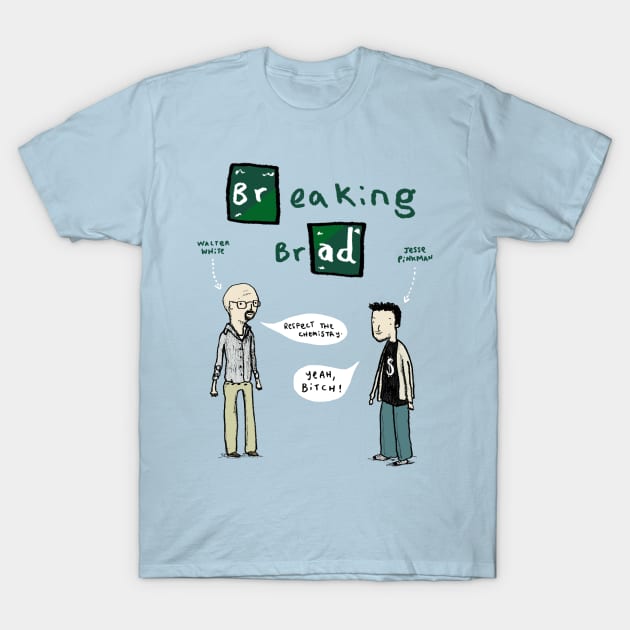 Breaking Brad T-Shirt by Sophie Corrigan